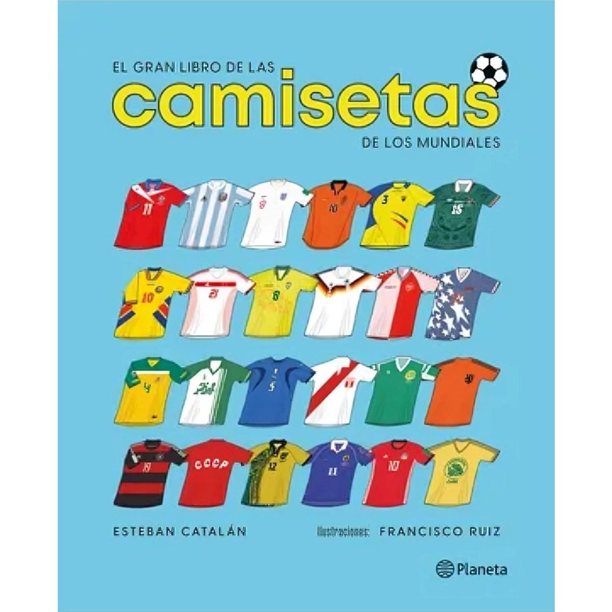TOP10BOOKS - LIBRO El Gran Libro De Las Camisetas De Los Mundiales