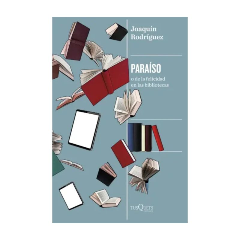 TOP10BOOKS - LIBRO PARAÍSO / JOAQUÍN RODRÍGUEZ / TUSQUETS