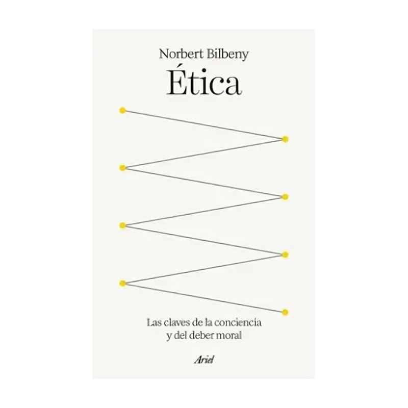 TOP10BOOKS - LIBRO ÉTICA / NORBERT BILBENY / ARIEL