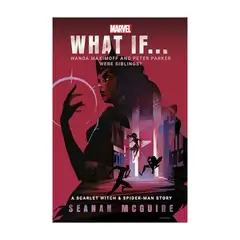 TOP10BOOKS - LIBRO WHAT IF. WANDA MAXIMOFF AND PETER PARKER / MARVEL / CROSSBOOKS