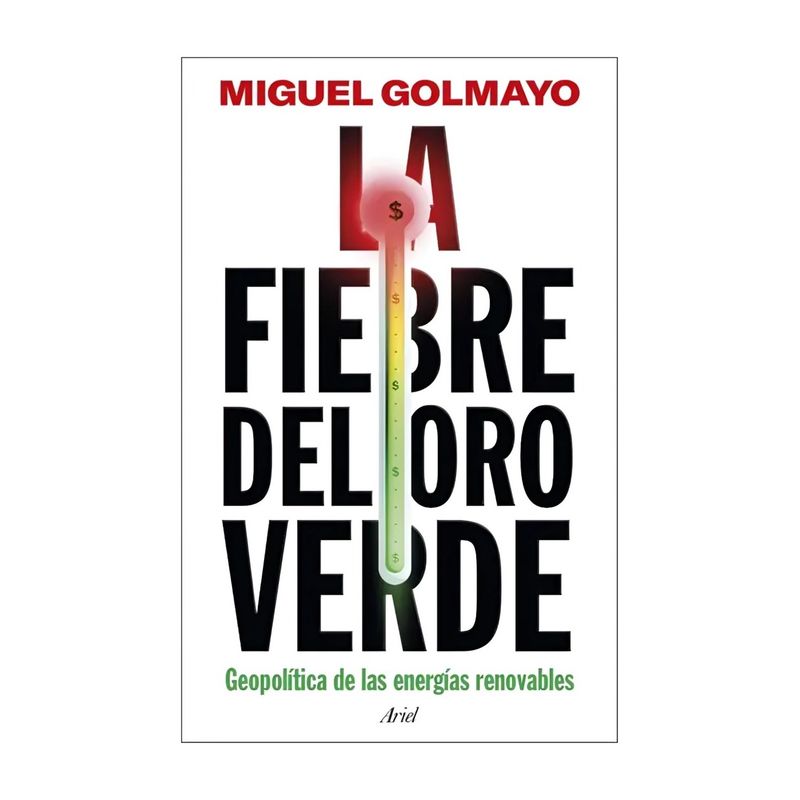 TOP10BOOKS - LIBRO LA FIEBRE DEL ORO VERDE / MIGUEL GOLMAYO / ARIEL