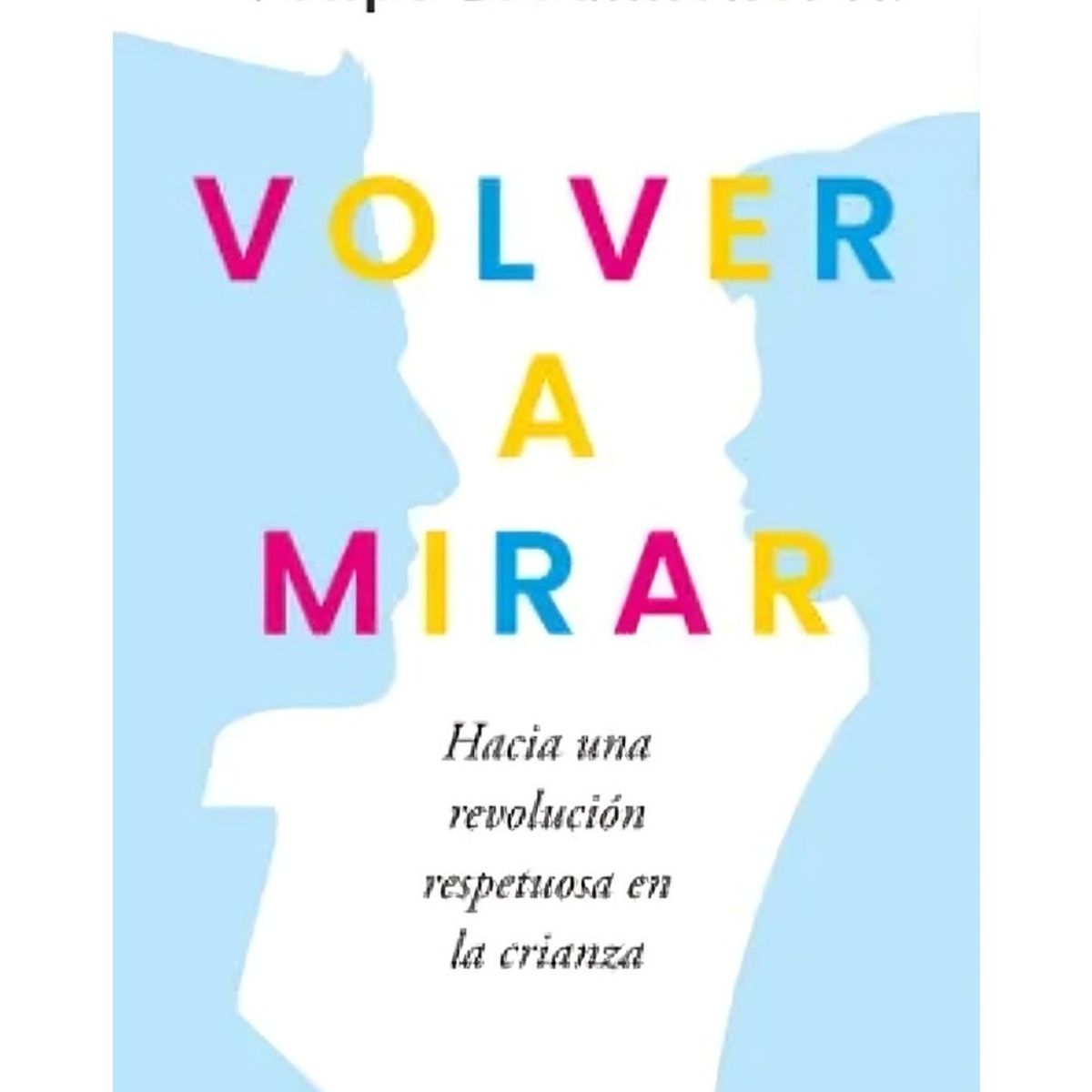 TOP10BOOKS - LIBRO Volver A Mirar - Volver A Mirar