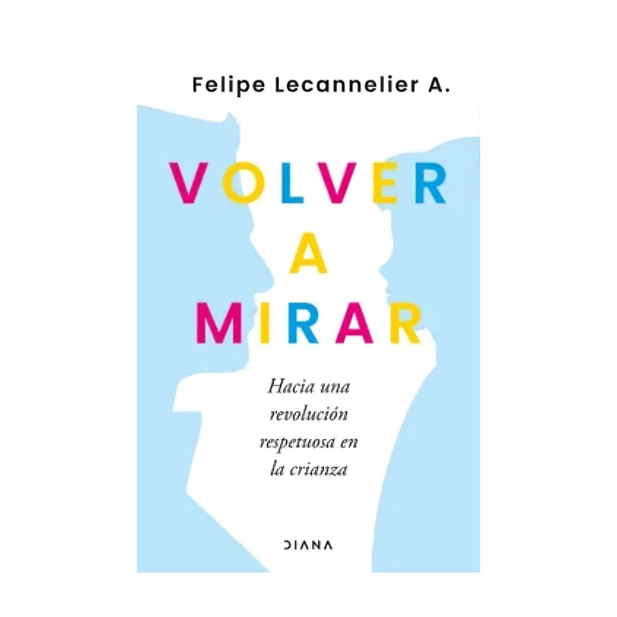 TOP10BOOKS - LIBRO Volver A Mirar - Volver A Mirar