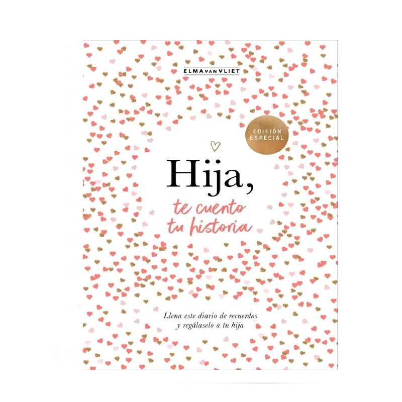 PLAZA & JANES - HIJA TE CUENTO TU HISTORIA . VAN VLIET,  ELMA