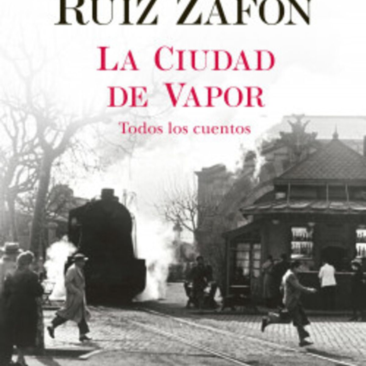 BOOKET - Libro La Ciudad de Vapor - Carlos Ruiz Zafón