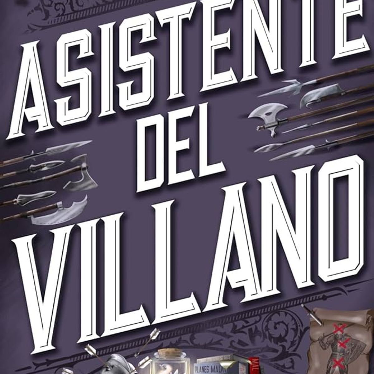 ANAYA - Libro ASISTENTE DEL VILLANO - Maehrer, Hannah Nicole