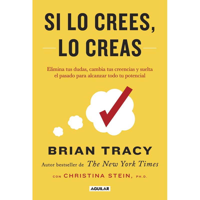 AGUILAR - Libro Si lo crees, lo creas - Brian Tracy