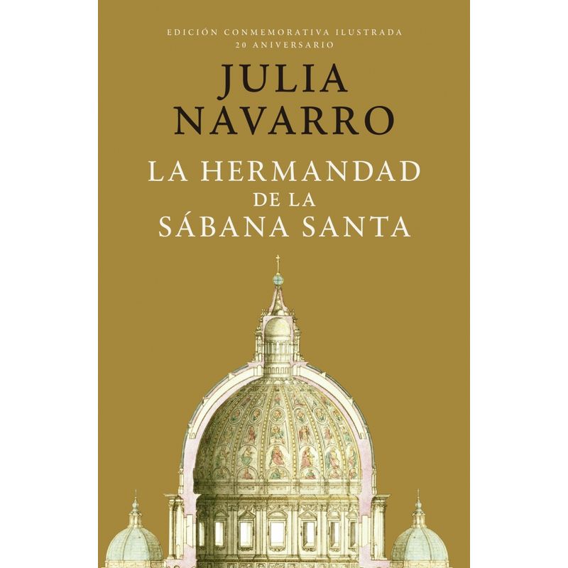 PLAZA & JANES - Libro La hermandad de la sabana santa - Julia Navarro