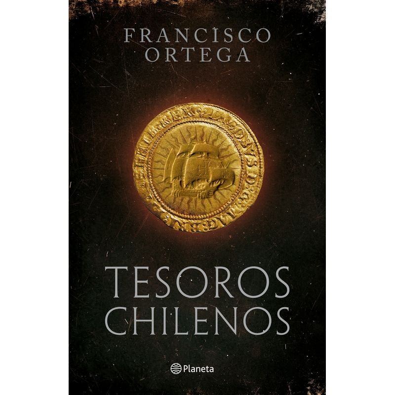 PLANETA - Libro Tesoros chilenos - Francisco Ortega