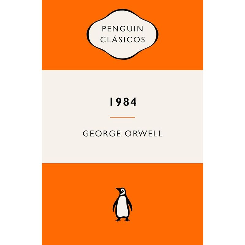 PENGUIN CLASICOS - Libro 1984 (ed avalada por Orwell Estate) - George Orwell