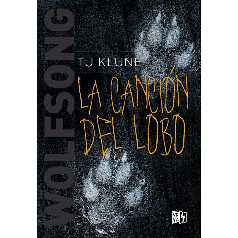 VERGARA Y RIBA - La Canción Del Lobo - Wolfsong - T. J. Klune