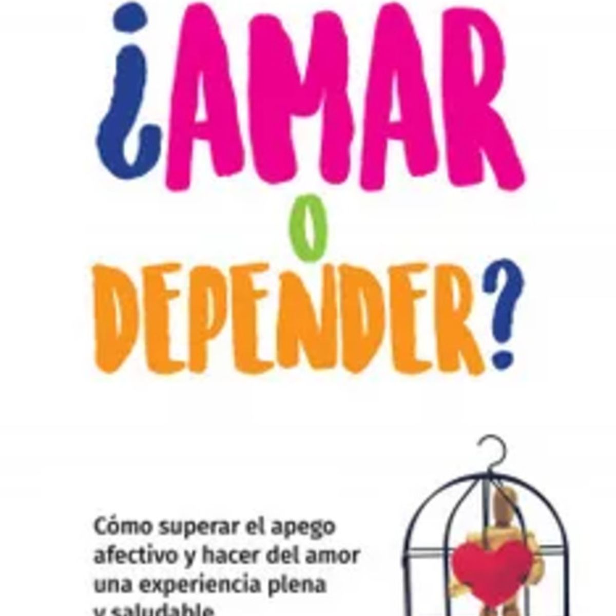 PLANETA - Libro ¿Amar o depender? - Walter Riso