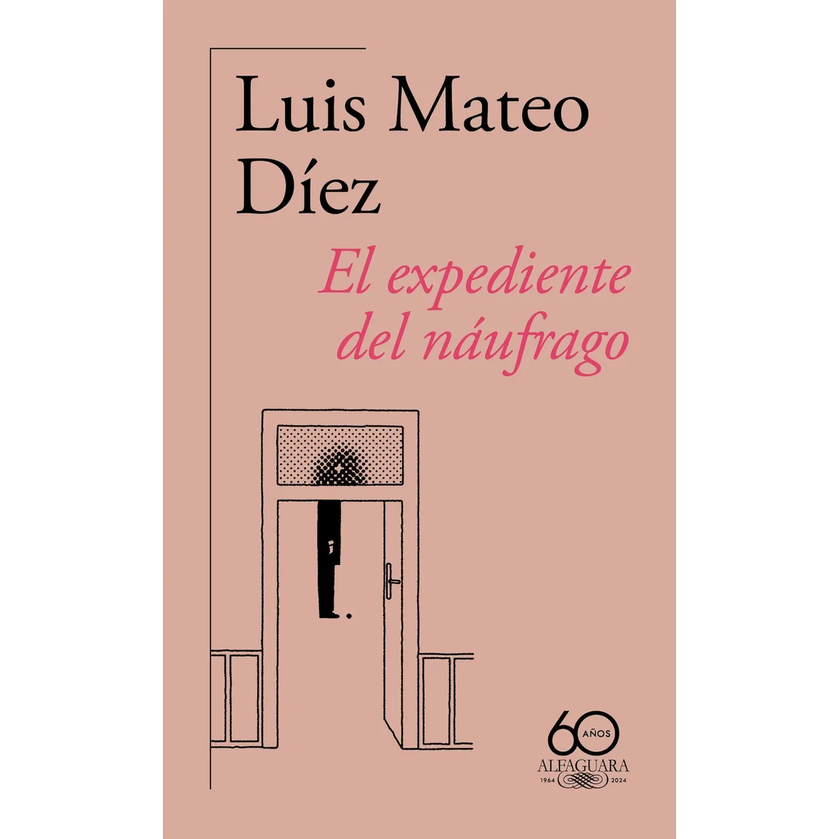 ALFAGUARA - Libro El expediente del náufrago (Ed 60 aniv) - Luis Diez