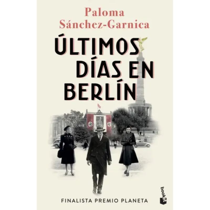 BOOKET - Libro Últimos días en Berlín - Paloma Sánchez-Garnica