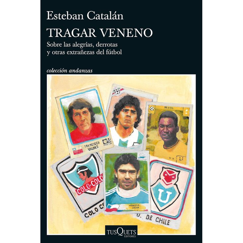 TUSQUETS - Libro Tragar Ve-neno - Esteban Catalán