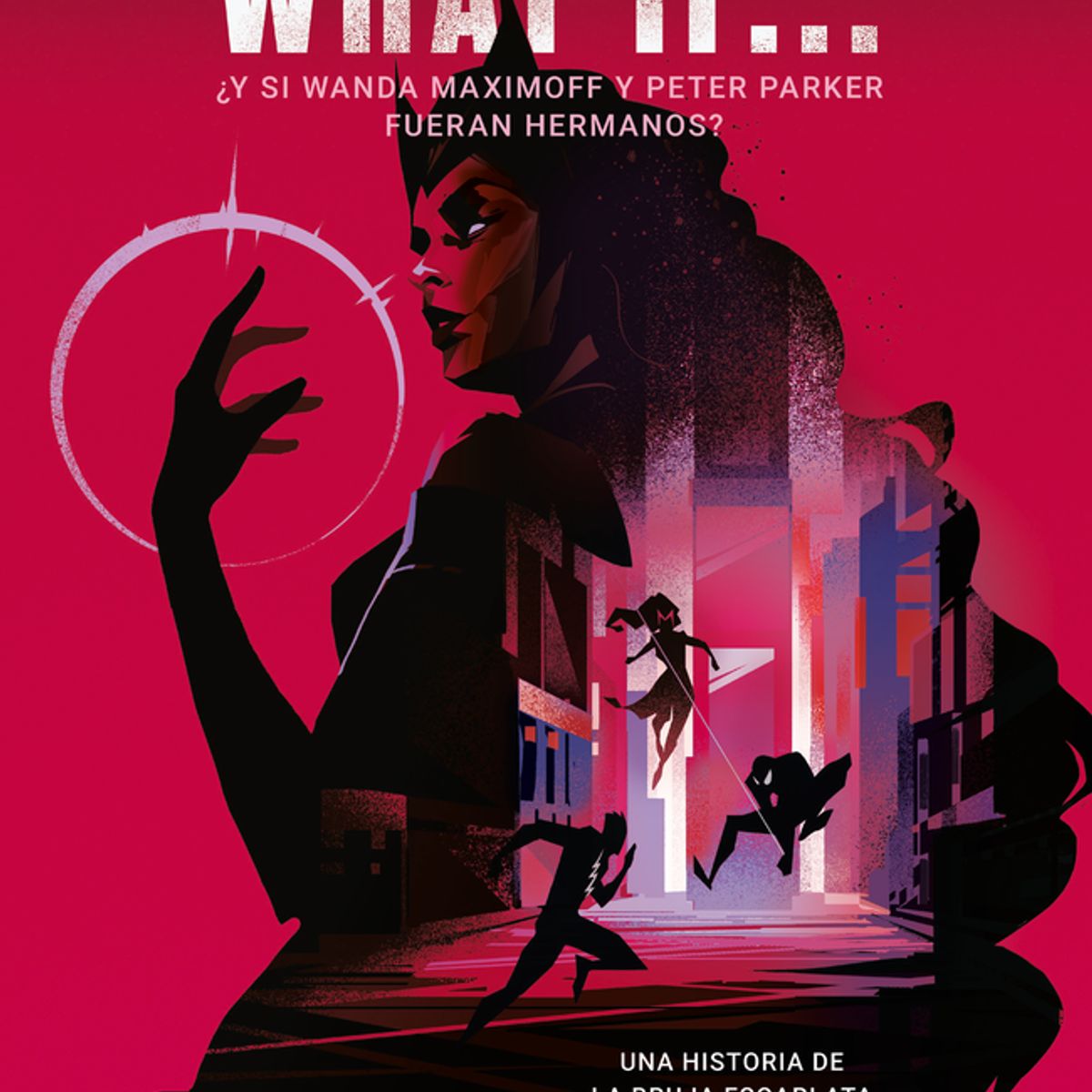 CROSS BOOKS - Libro What if. Wanda Maximoff and Peter Parker - Marvel