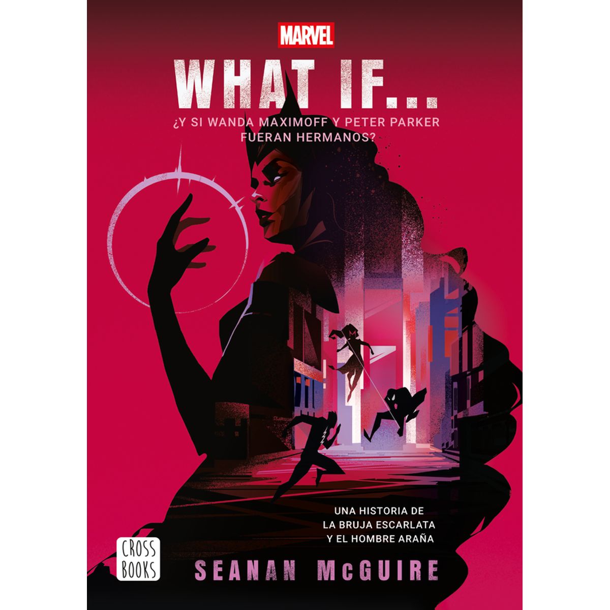 CROSS BOOKS - Libro What if. Wanda Maximoff and Peter Parker - Marvel