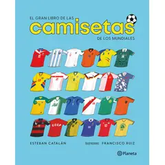 PLANETA - El gran libro de las camisetas de los mundiales - Catalán -
