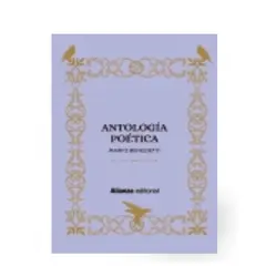 ALIANZA - ANTOLOGIA POETICA BENEDETTI, MARIO