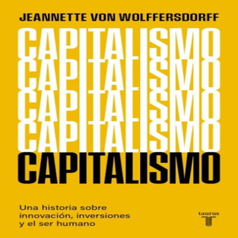 TAURUS - Libro Capitalismo - Jeannette Von Wolfersdorff