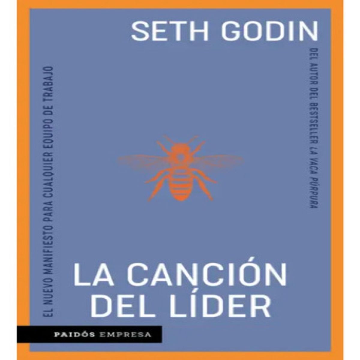 PAIDOS - La Canción Del Líder De Godin Seth