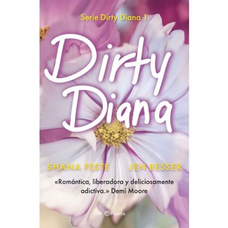 PLANETA - Dirty Diana, Libro,  Shana Feste y Jen Besser.