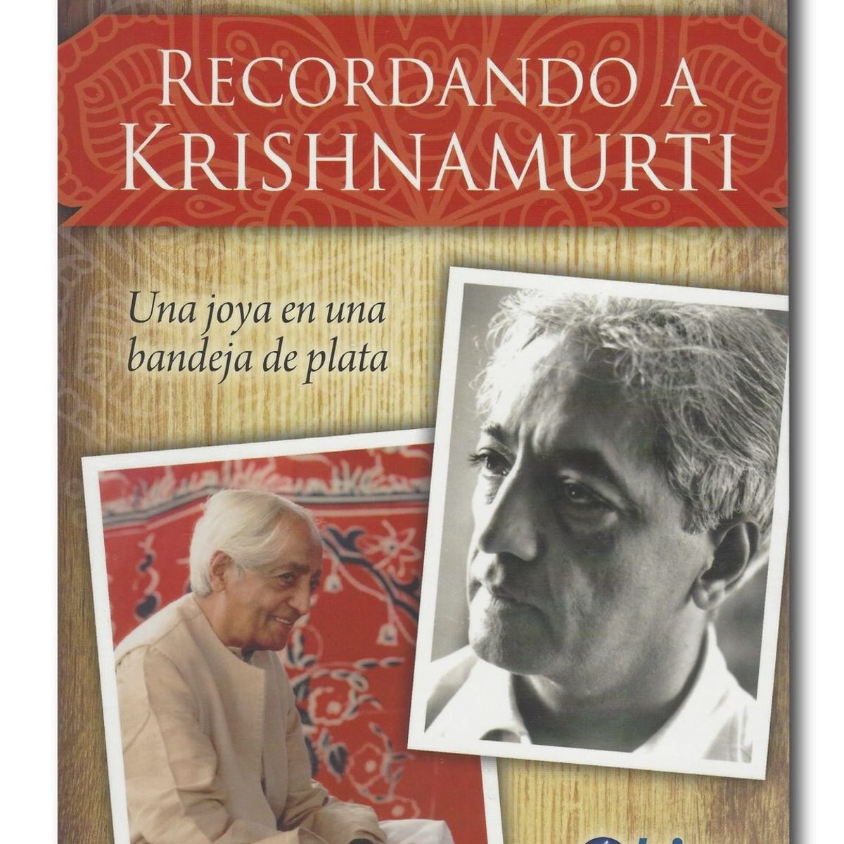 EDITORIAL KIER - Recordando a Krishnamurti