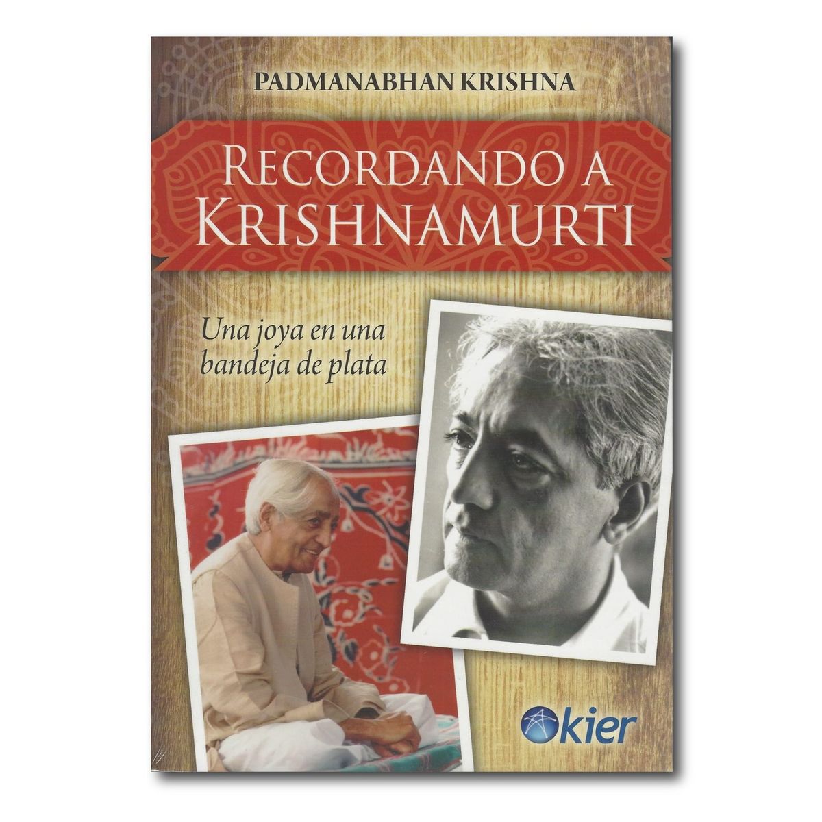 EDITORIAL KIER - Recordando a Krishnamurti