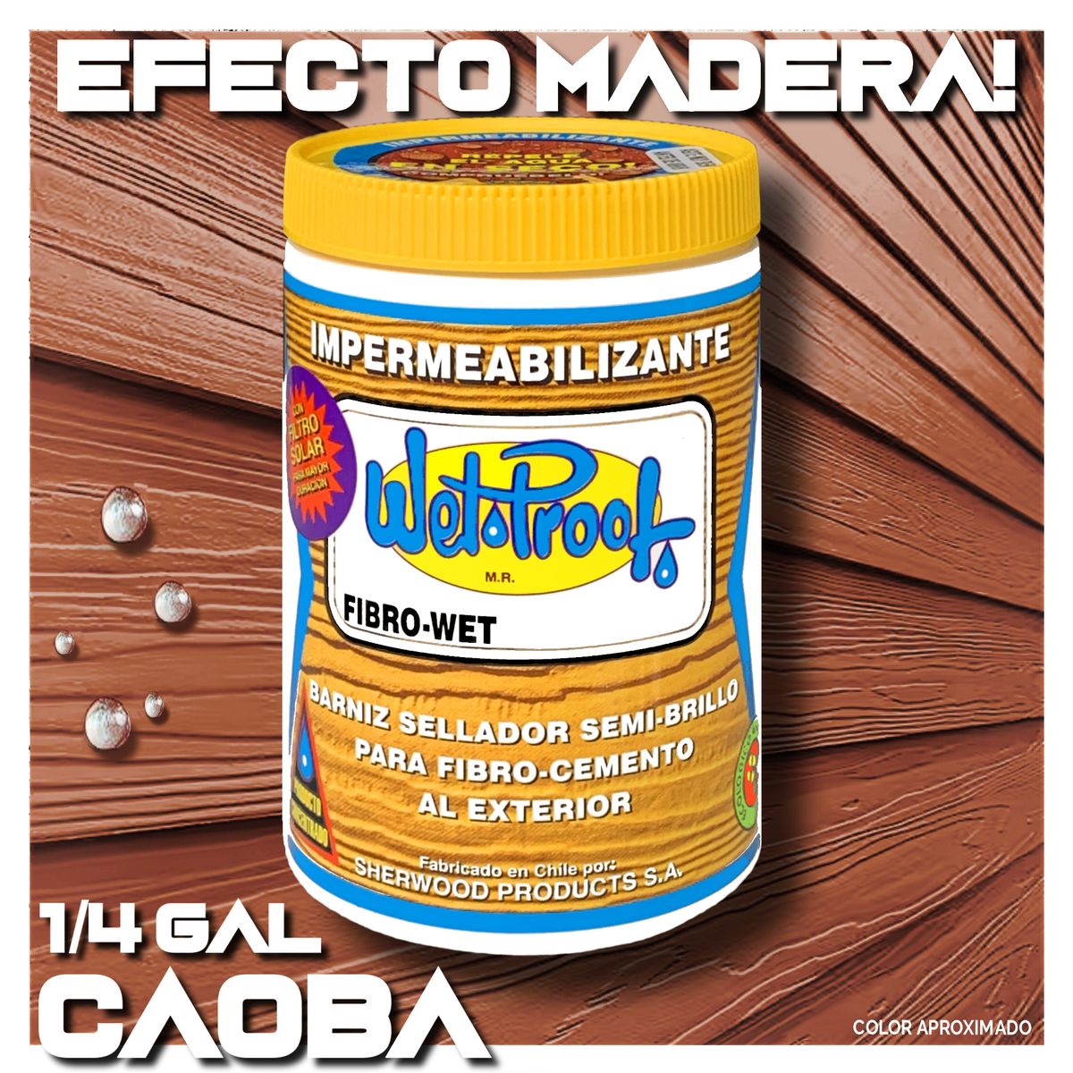 WETPROOF - BARNIZ FIBROCEMENTO SIDING IMPERMEABLE WET PROOF® FIBROWET CAOBA 1-4 G