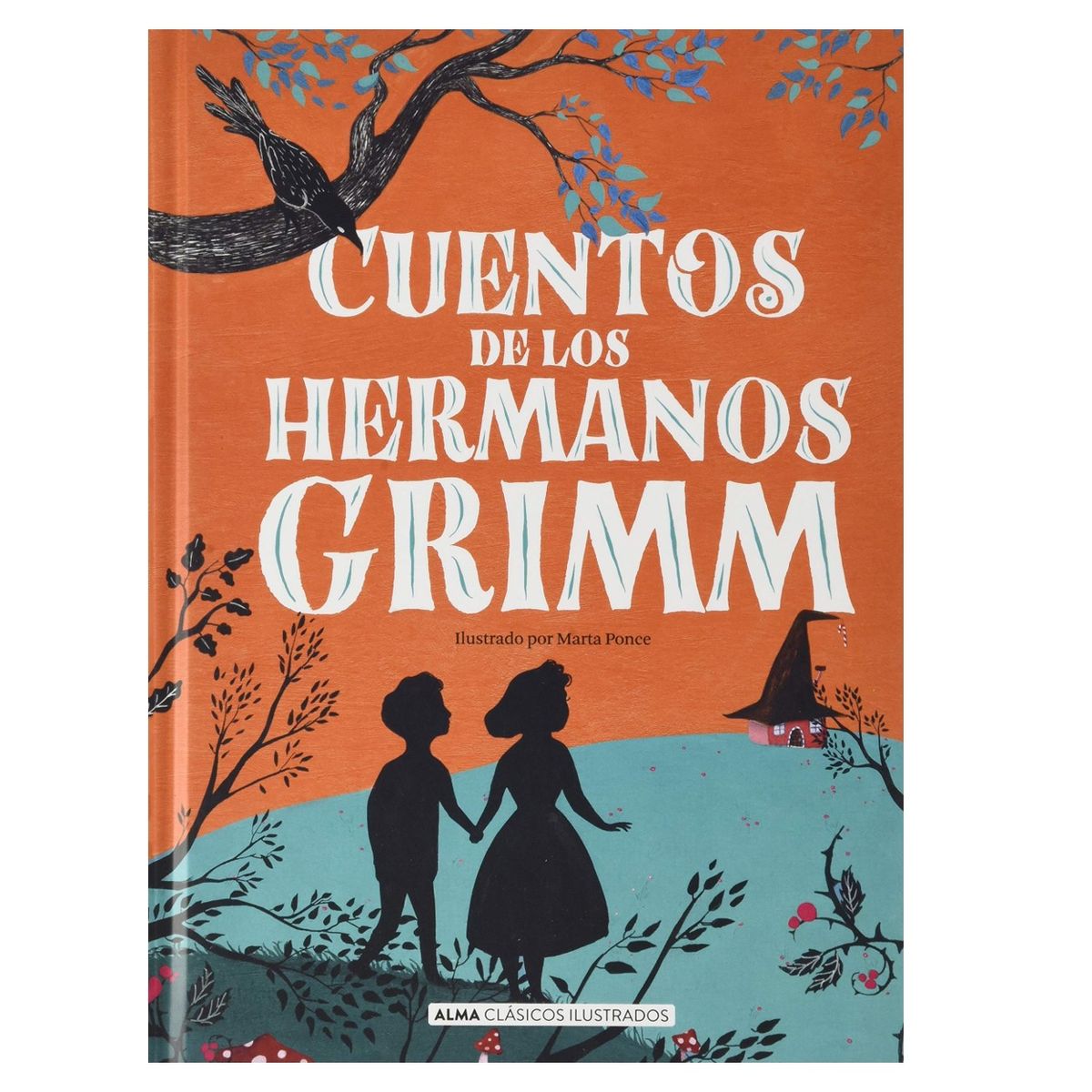 ALMA - Libro - Cuentos de los hermanos Grimm