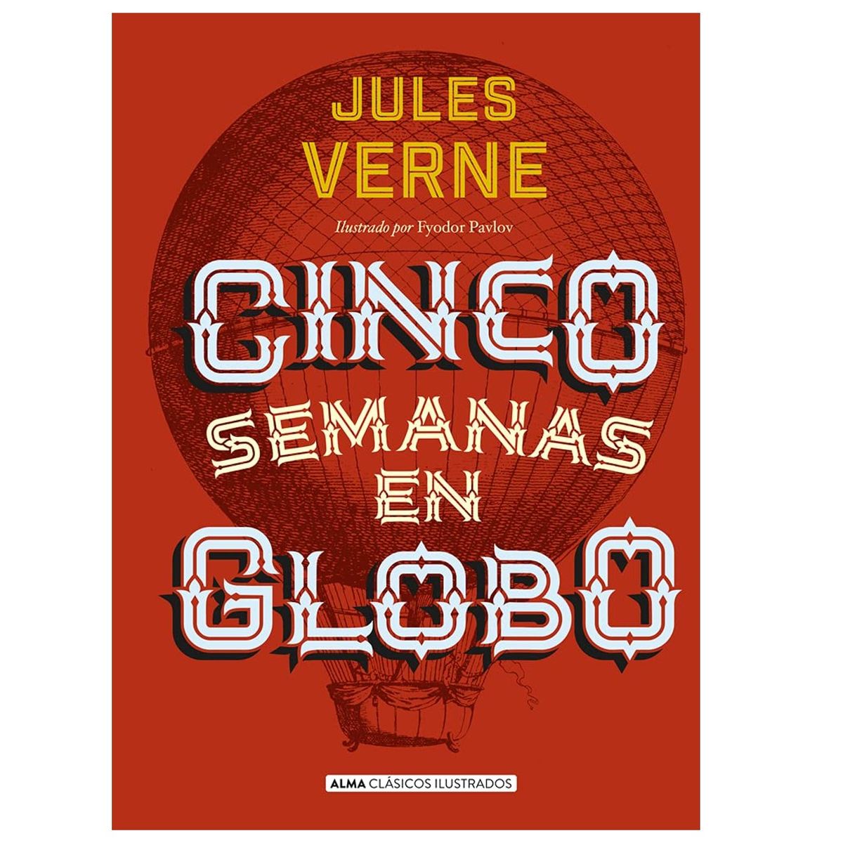 ALMA - Libro - Cinco semanas en globo - Julio Verne
