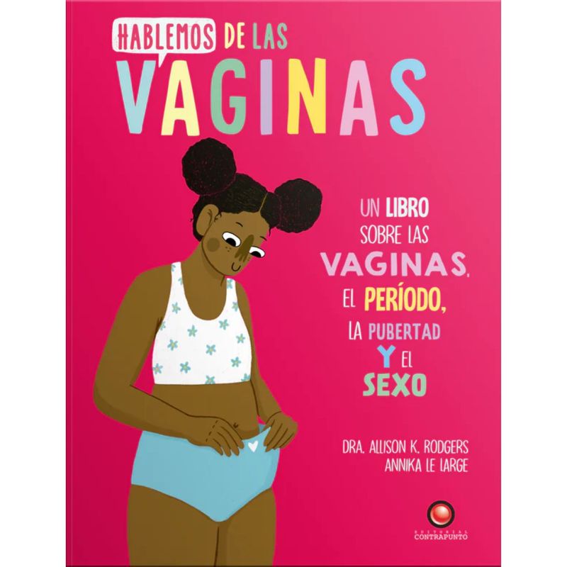EDITORIAL CONTRAPUNTO - Libro HABLEMOS DE LAS VAGI-NAS