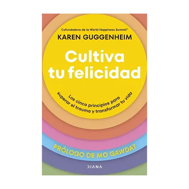TOP10BOOKS - LIBRO CULTIVA TU FELICIDAD / KAREN GUGGENHEIM /  DIANA
