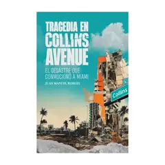 TOP10BOOKS - LIBRO TRAGEDIA EN COLLINS AVENUE / JUAN MANUEL ROBLES / PLANETA