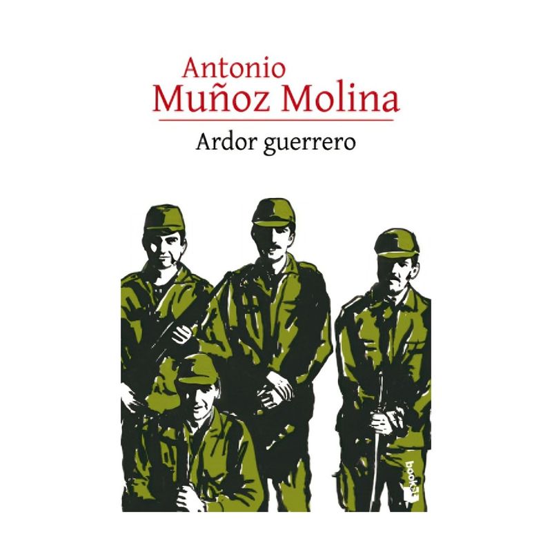 TOP10BOOKS - LIBRO ARDOR GUERRERO / ANTONIO MUÑOZ MOLINA /  BOOKET