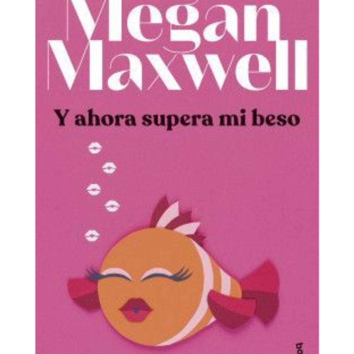 TOP10BOOKS - LIBRO Y Ahora Supera Mi Beso - Y Ahora Supera Mi Beso