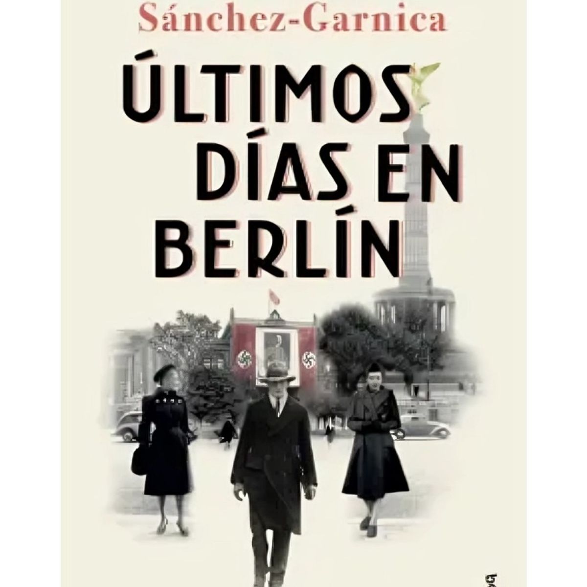 TOP10BOOKS - LIBRO Últimos Días En Berlín - Últimos Días En Berlín