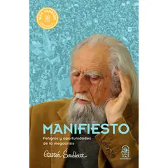 EDICIONES UC - Manifiesto. Peligros Y Oportunidades De La Megacrisis