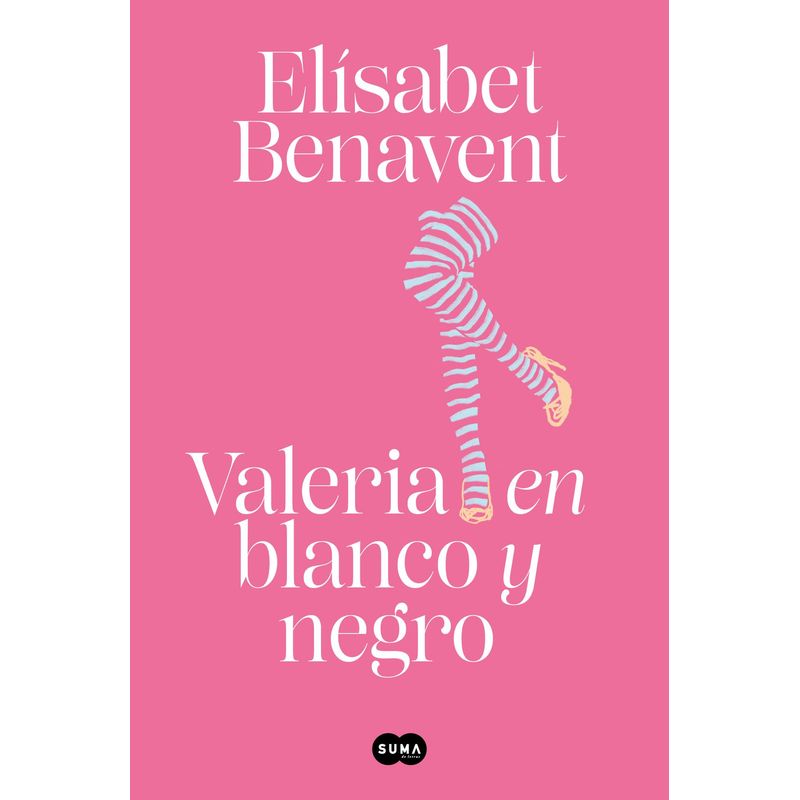 SUMA DE LETRAS - Libro Valeria en blanco y negro (3) - Elísabet Benavent