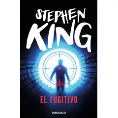 DEBOLSILLO - Libro El fugitivo - Stephen King
