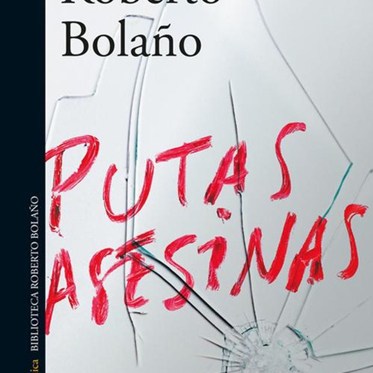 ALFAGUARA - Libro Putas asesinas - Roberto Bolaño