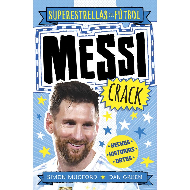 ROCA EDITORIAL - Libro Messi Cra-ck Superestrellas del fútbol - Mugford Green