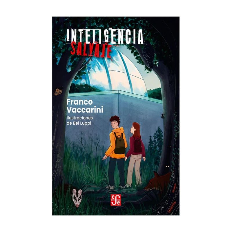TOP10BOOKS - INTELIGENCIA SALVAJE / FRANCO VACCARINI, BEL LUPPI (I /  FONDO DE CULTURA ARG