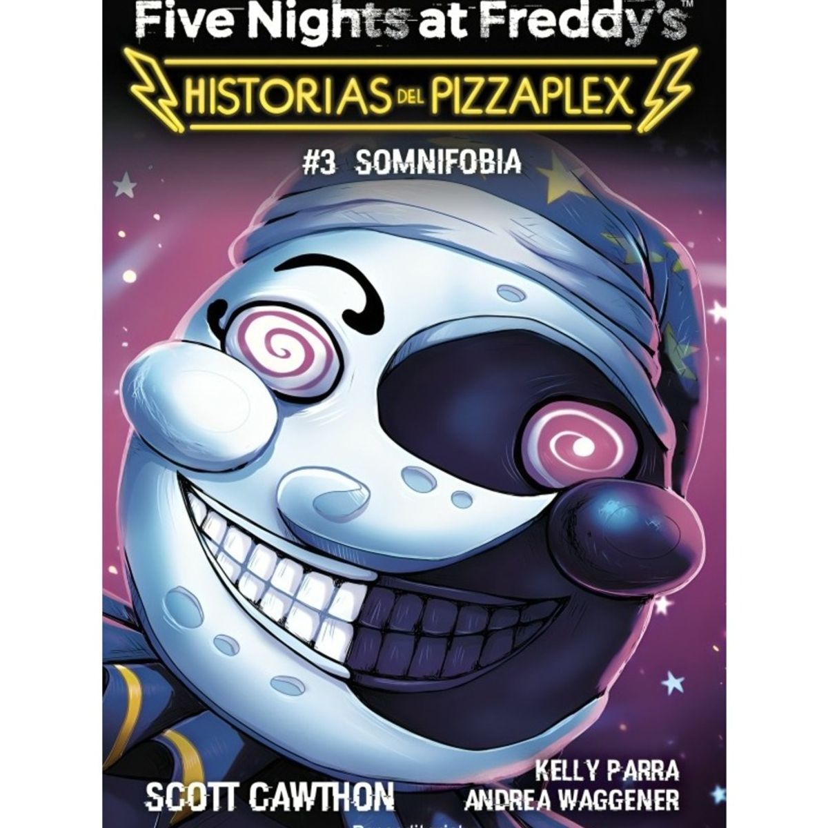 TOP10BOOKS - LIBRO Five Nights At Freddy's Pizzaplex 3 - Somnifobia
