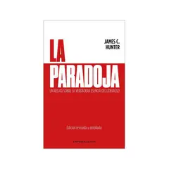 TOP10BOOKS - LIBRO LA PARADOJA / JAMES HUNTER / EMPRESA ACTIVA