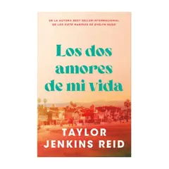 TOP10BOOKS - LIBRO LOS DOS AMORES DE MI VIDA / TAYLOR JENKINS REID / EDICIONES URANO