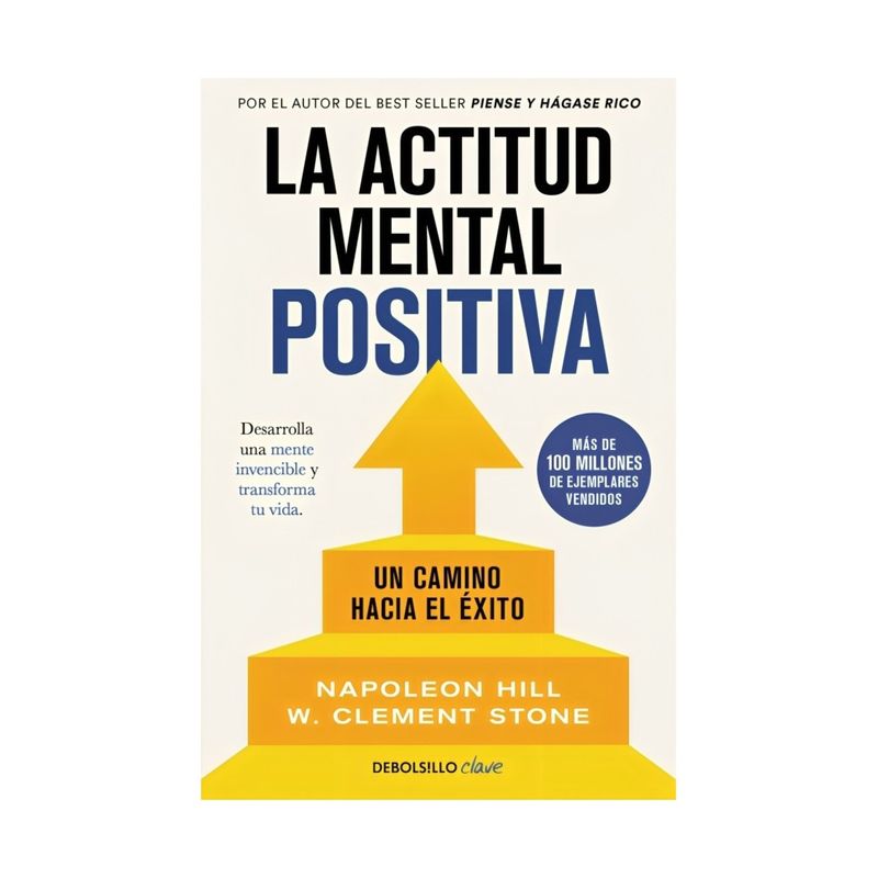TOP10BOOKS - LIBRO LA ACTITUD MENTAL POSITIVA / NAPOLEON HILL / W. CLEME /  DEBOLS!LLO