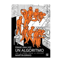 TOP10BOOKS - ÉRASE UNA VEZ UN ALGORITMO. CÓMO LAS HISTORIAS EXPLICAN / FONDO DE CULTURA