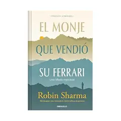 TOP10BOOKS - LIBRO EL MONJE QUE VENDIO SU FERRARI / ROBIN SHARM / DEBOLS!LLO