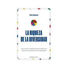 TOP10BOOKS - LIBRO LA RIQUEZA DE LA DIVERSIDAD / SALLY HELGESEN / EMPRESA ACTIVA